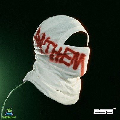 255 - Anthem ft King Perryy, Blaqbonez, SFR