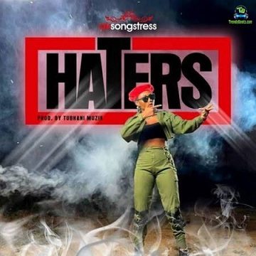 AK Songstress - Haters