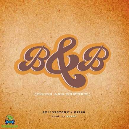 AV (Babyboy AV) - B And B (Booze And Bumbum) ft Victony, Ktizo