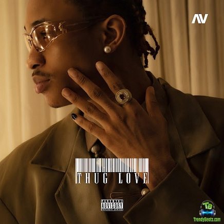 Download AV (Babyboy AV) Thug Love EP Album mp3