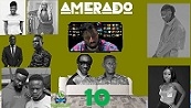 Amerado - Yeete Nsem (Episode 10)