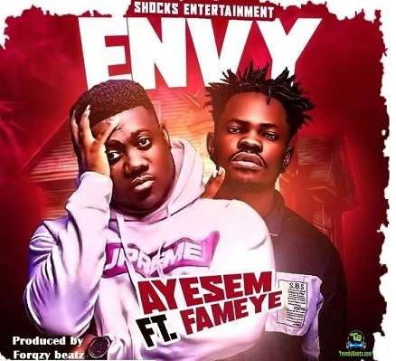Ayesem - Envy ft Fameye