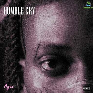 Ayox - Humble Cry