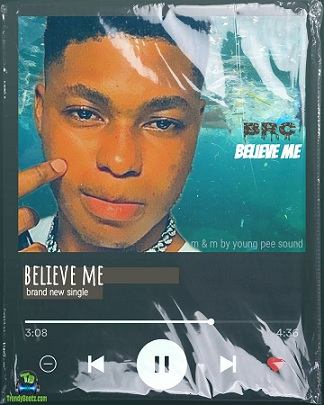 BRC - Believe Me