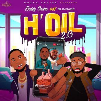 Baddy Oosha - H'oil  2.0 (Remix) ft Slimcase