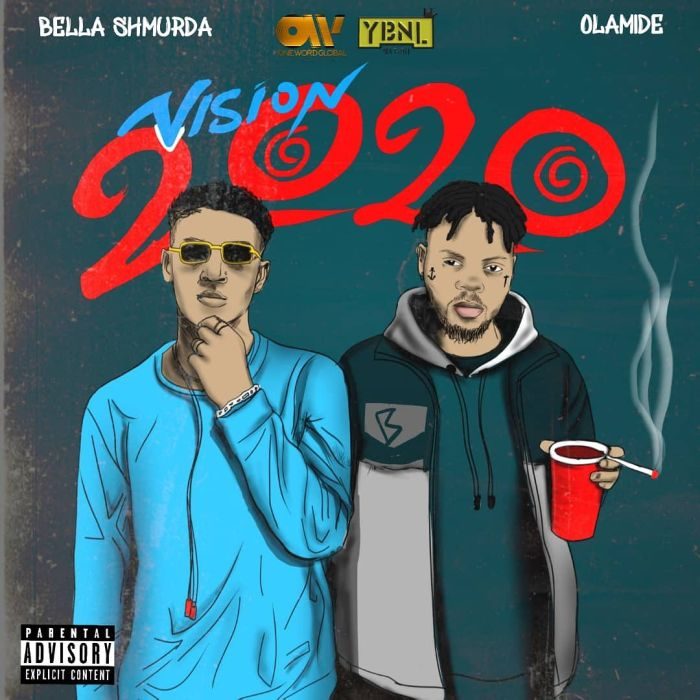 Bella Shmurda - Vision 2020 Remix ft Olamide