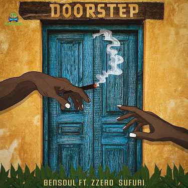 Bensoul - Doorstep ft Zzero Sufuri