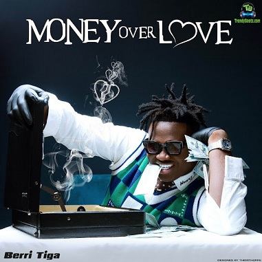 Berri Tiga - Money Over Love