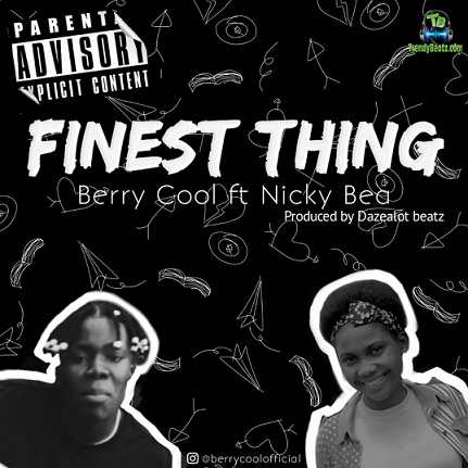 Berry Cool - Finest Thing ft Nicky Bea