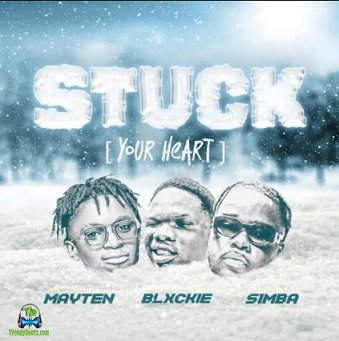 Blxckie - Stuck Your Heart ft Mayten, S1mba