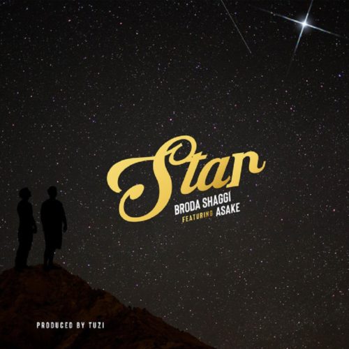 Broda Shaggi - Star ft Asake