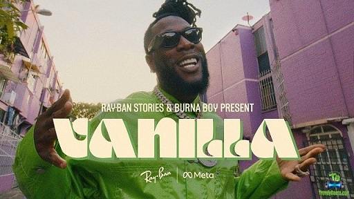 Burna Boy - Vanilla (Video)