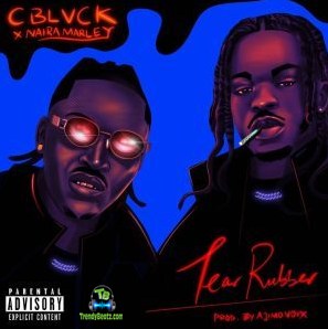 C Blvck C Black - Tear Rubber ft Naira Marley