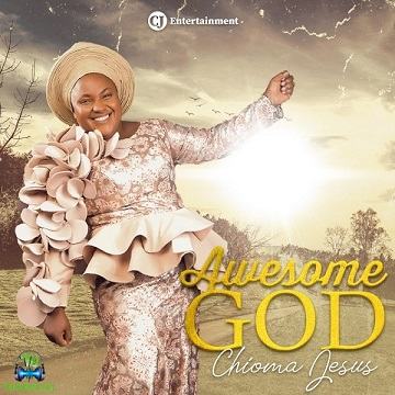 Chioma Jesus - Awesome God