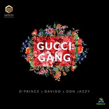 D Prince - Gucci Gang ft Davido, Don Jazzy