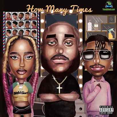 DJ Big N - How Many Times ft Ayra Starr, Oxlade