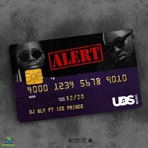 DJ Sly - Alert ft Ice Prince