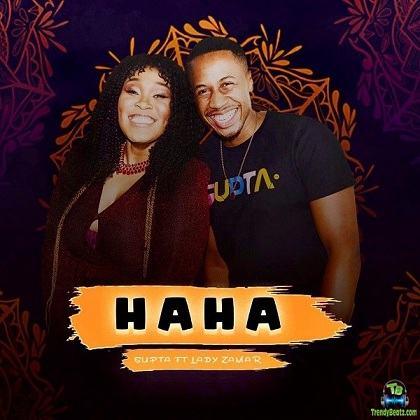 Dj Supta - HaHa ft Lady Zamar