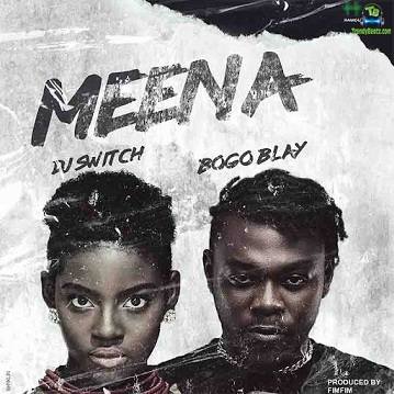 DJ Switch - Meena ft Bogo Blay