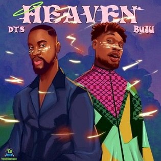 DTS - Heaven (Remix) ft Buju BNXN