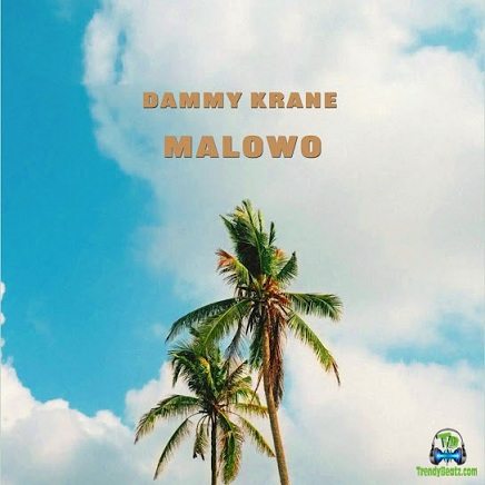 Dammy Krane - Malowo