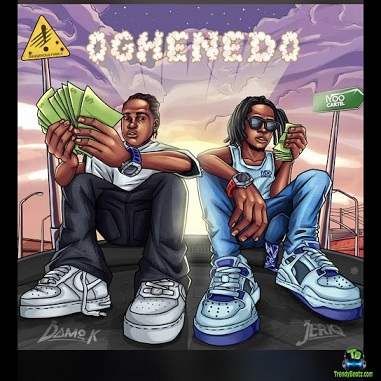 Damo K - Oghenedo ft JeriQ