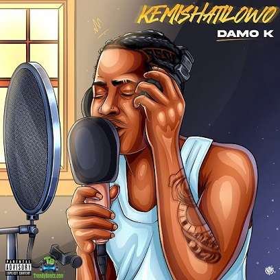 Damo K - Kemishatilowo