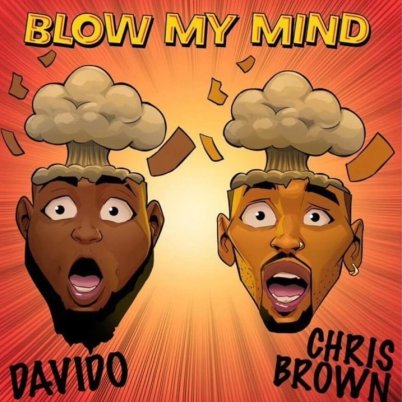Davido - Blow My Mind ft Chris Brown