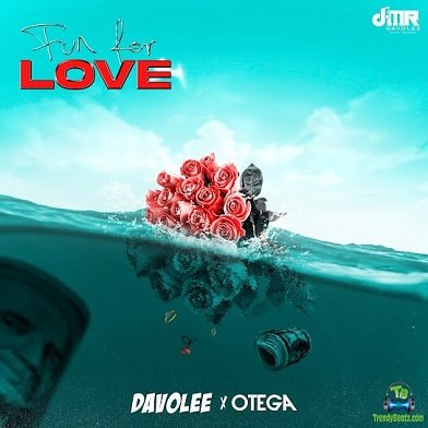 Davolee - Fun For Love ft Otega