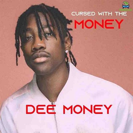 Dee Moneey - Cursed With The Money