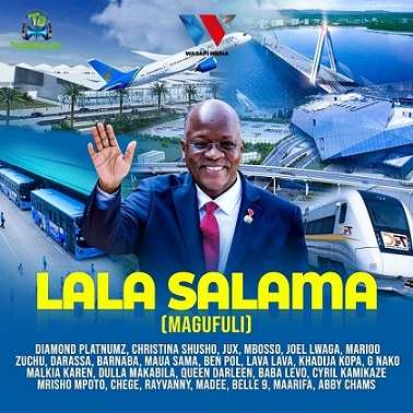 Diamond Platnumz - Lala Salama (Magufuli) ft Tanzanian All Stars