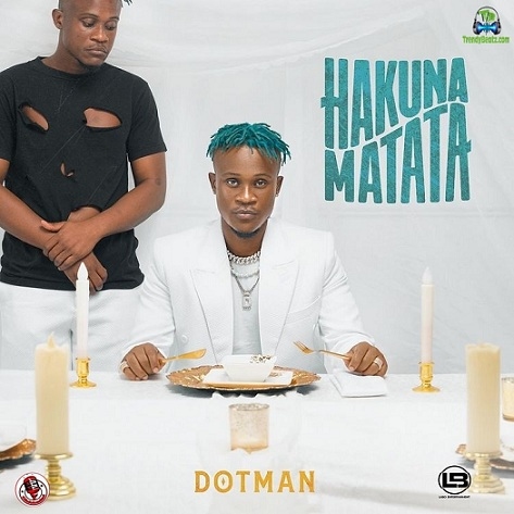 Download Dotman Hakuna Matata Album mp3