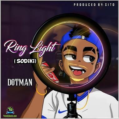 Dotman - Ring Light (Sodiki)