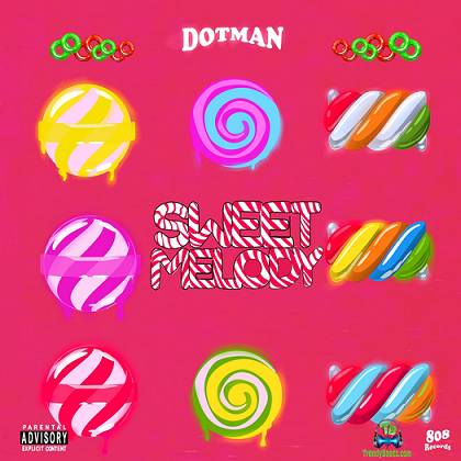 Dotman - Sweet Melody