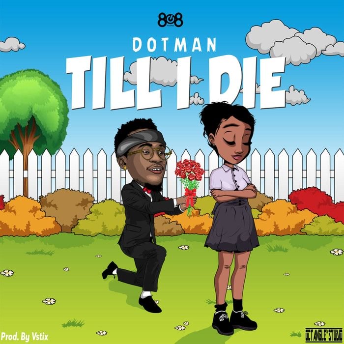 Dotman - Till I Die