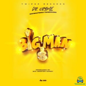 Dr Cryme - Big Man