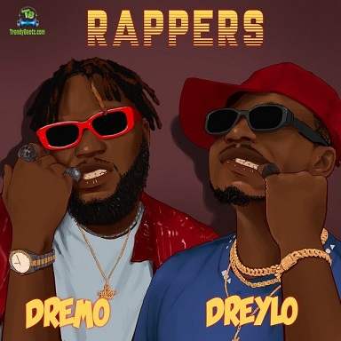 Dreylo - Rappers ft Dremo