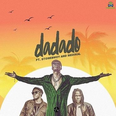 E.L - Dadado ft Stonebwoy, Medikal