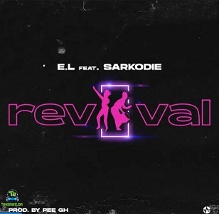 E.L - Revival ft Sarkodie