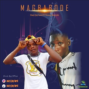 Eazy jaylord - Magbabode ft Young Henryki
