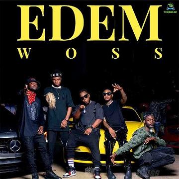 Edem - Woss ft Keeny Ice, Kay Stun, Andre Marrs, Squyb, Adjavi Jose