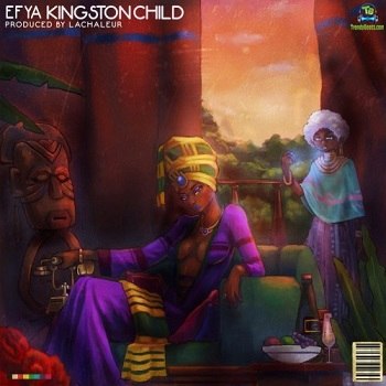 Efya - Kingston Child