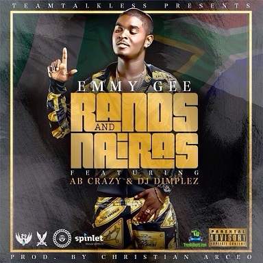 Emmy Gee - Rands And Nairas ft Ab Crazy, DJ Dimplez