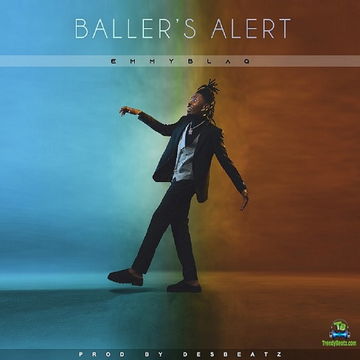 Emmyblaq - Ballers Alert