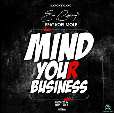 Eno Barony - Mind Your Business