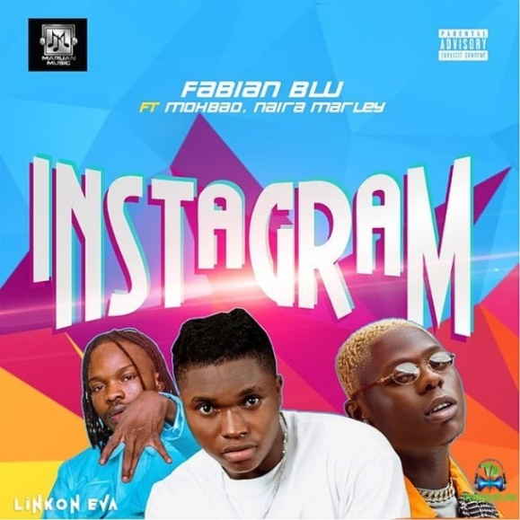 Fabian Blu - Instagram ft Mohbad & Naira Marley