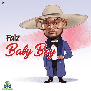 Falz - Baby Boy