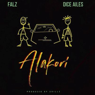 Falz - Alakori ft Dice Ailes