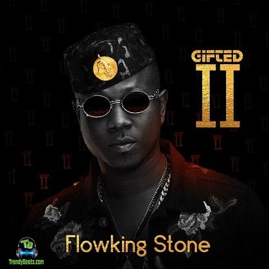 Flowking Stone - Wifey ft Kelvyn Boy