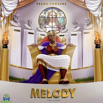 Frank Edwards - Imela ft Sinach